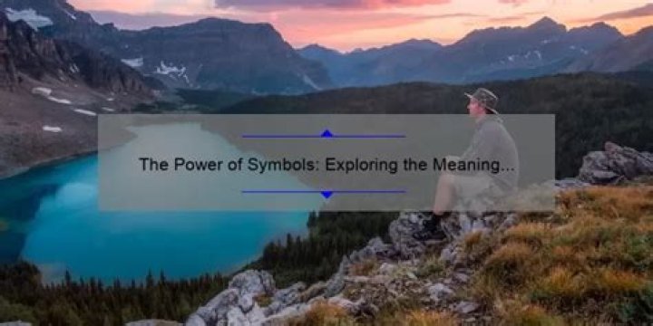 Exploring The Meaning And Significance